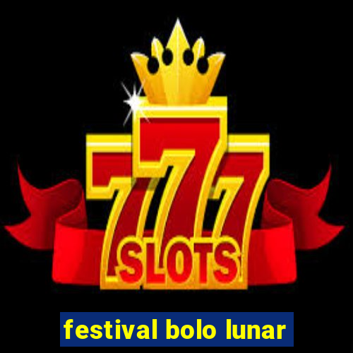 festival bolo lunar